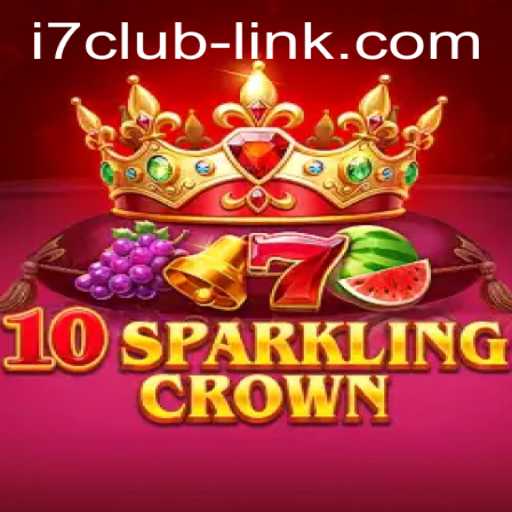 Exploring the Excitement of 10SparklingCrown and Its Connection to i7 Club Link
