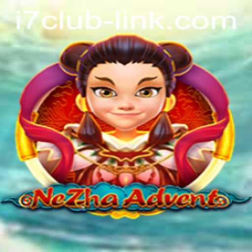 The Mystical World of NeZhaAdvent: A Thrilling Journey for Gamers