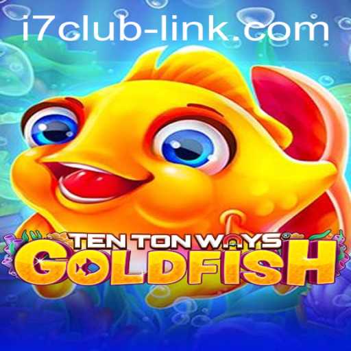 Dive into the World of TenTonWaysGoldfish: A Gaming Revolution